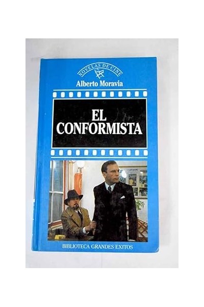 El conformista - Alberto Moravia