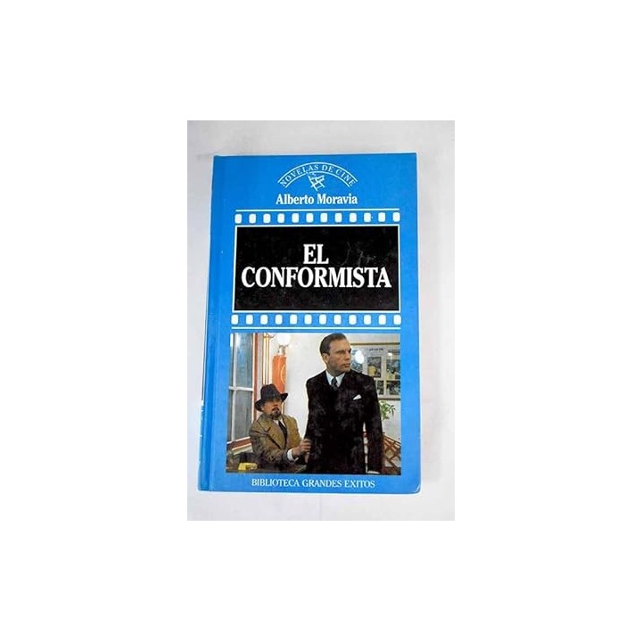 El conformista - Alberto Moravia