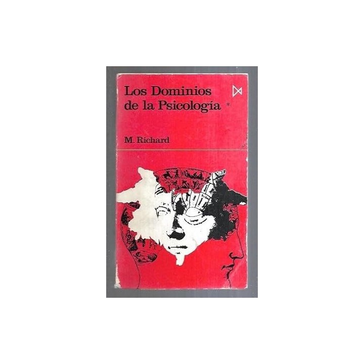 Los dominios de la Psicología. Tomo I