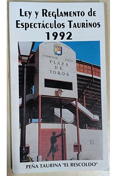 Ley y Reglamento de Espectaculos Taurinos 1992