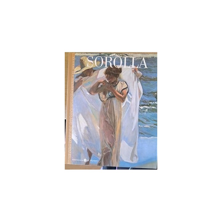 Los grandes genios del arte num. 21: Sorolla.