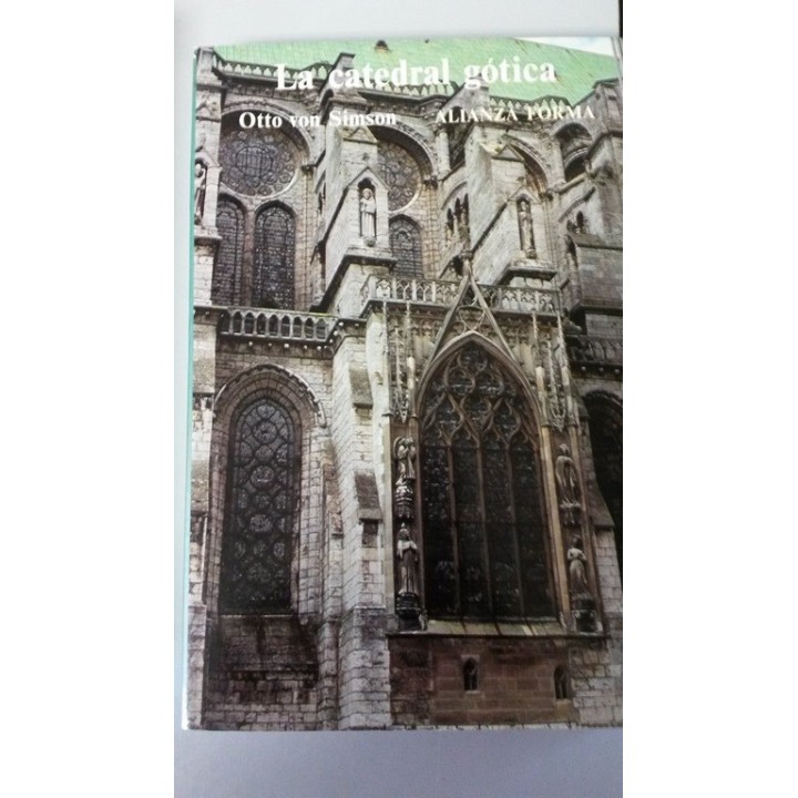 La catedral gótica. Los orígenes de la arquitectura gótica y el concepto medieval de orden.