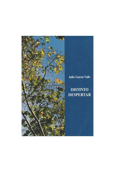 Distinto despertar - Julio García Valls