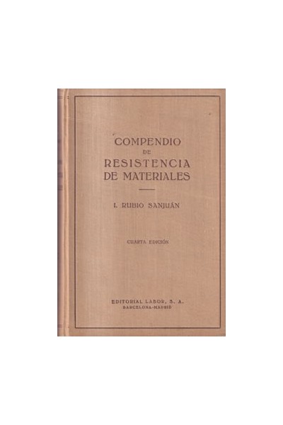 Compendio de resistencia de materiales. Tomo Segundo.