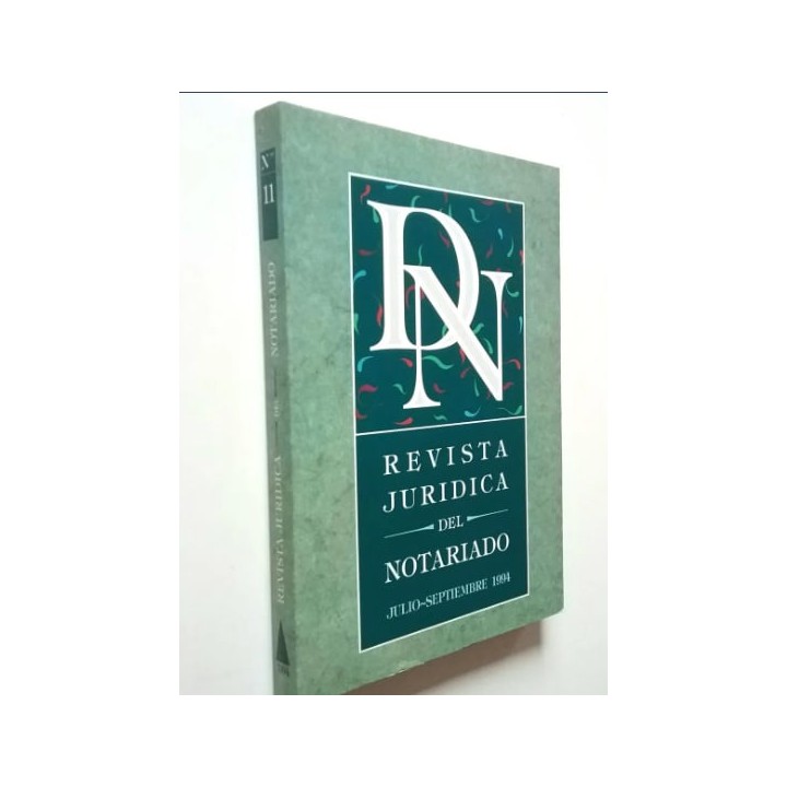 REVISTA JURIDICA DEL NOTARIO NÚM (11) JULIO - SEPTIEMBRE 1994.