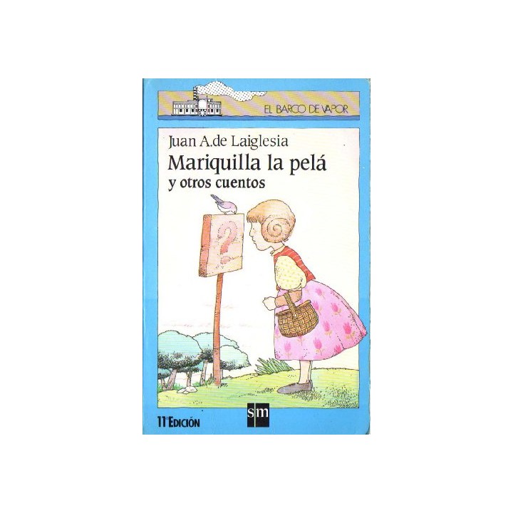 Mariquilla la pelá y otros cuentos