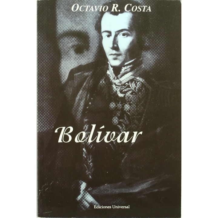 Bolívar. Mas alla del tiempo y del Espacio