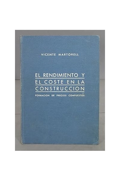 El rendimiento y el coste en la construcción