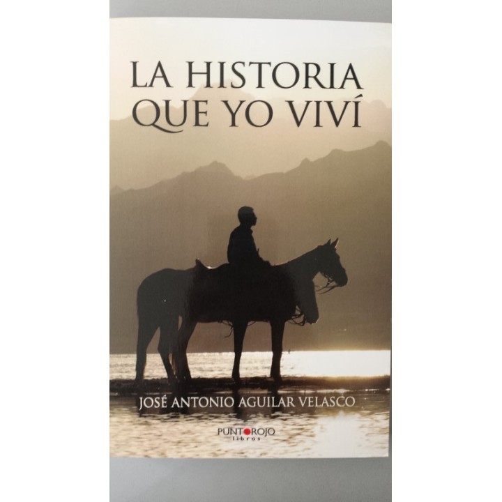 La historia que yo viví