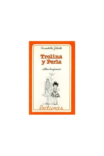 Trolina y Perla - Donatella Ziliotto.