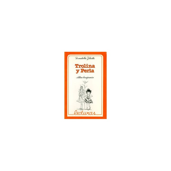 Trolina y Perla - Donatella Ziliotto.
