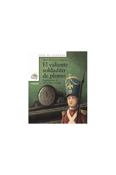 El valiente soldadito de plomo