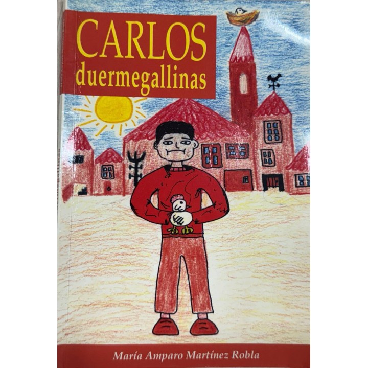 Carlos duermegallinas