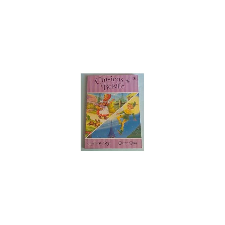 Clásicos de Bolsillo: Caperucita Roja/Peter Pan.