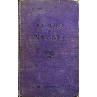 PRONTUARIO DE MECANICA. Teórica y práctica seguido de problemas