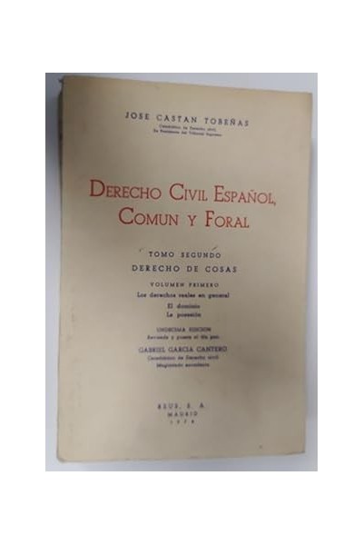 derecho civil español. tomo Segundo. Derecho de Cosas