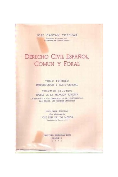 derecho civil español. tomo primero. Introduccion y parte general Volumen Segundo