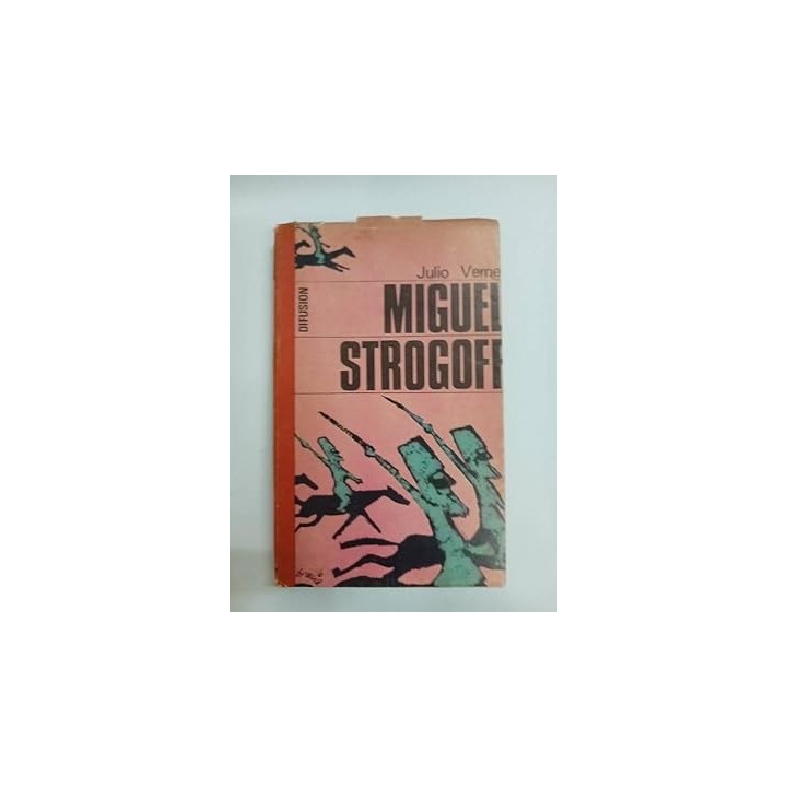 Miguel Strogoff. El correo secreto del Zar