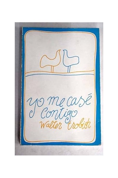 Yo me case contigo - Walter Trobisch