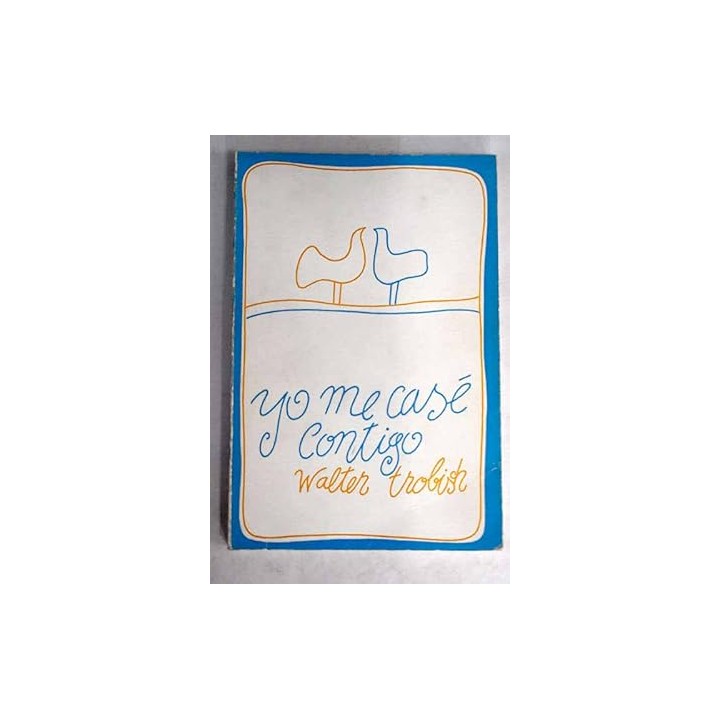 Yo me case contigo - Walter Trobisch