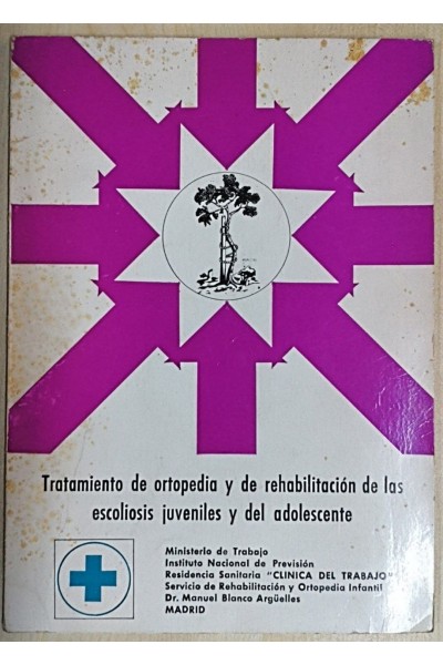 TRATAMIENTO DE ORTOPEDIA Y DE REHABILITACION DE LAS ESCOLIOSIS JUVENILES Y DEL ADOLESCENTE