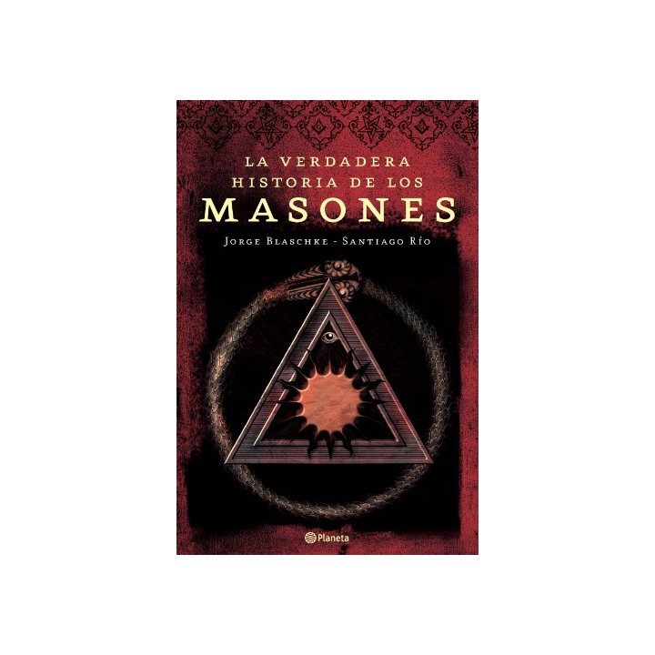 La verdadera historia de los masones