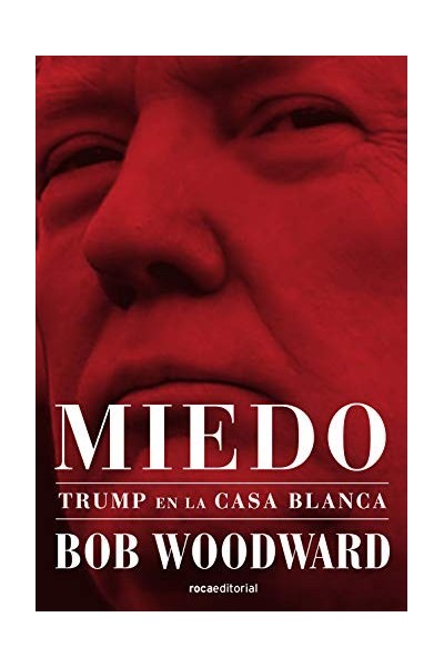 Miedo. Trump en la casa blanca.