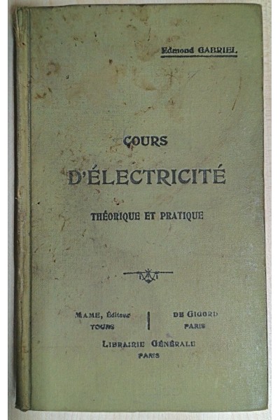 Cours d'électricité théorique et pratique