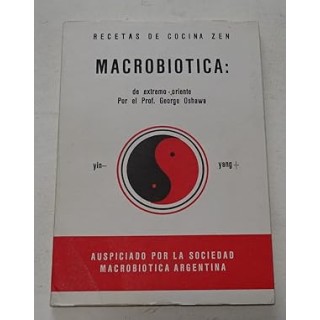 Recetas de Cocina Zen. Macrobiótica de Extremo Oriente