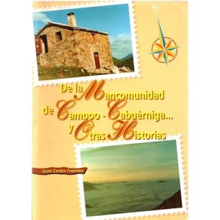 De la Mancomunidad de Campoo-Cabuérniga y otras historias