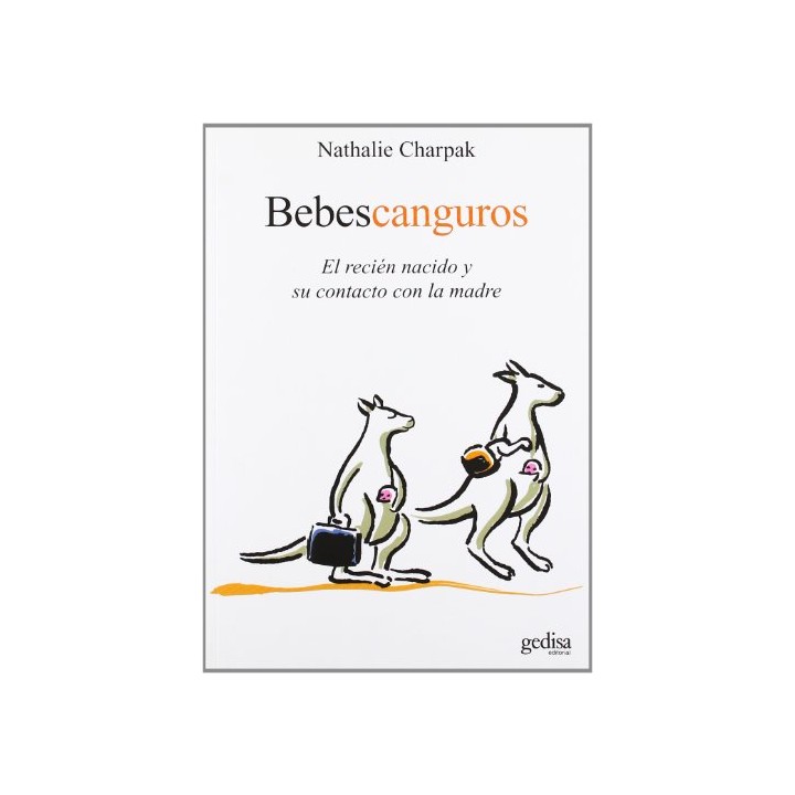 Bebés canguros. El recien nacido y su contacto con la madre