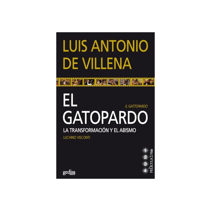 El gatopardo. La transformacion y el abismo