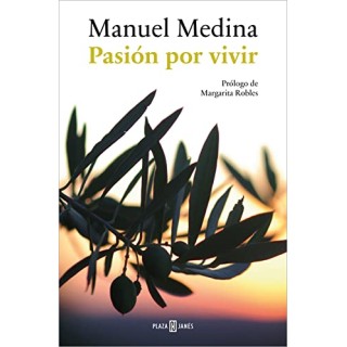 Pasión por vivir - Manuel Medina