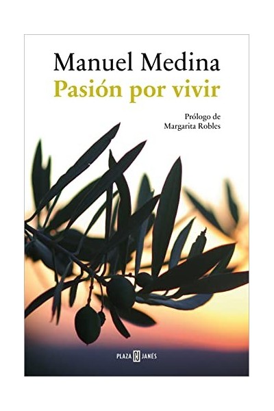 Pasión por vivir - Manuel Medina