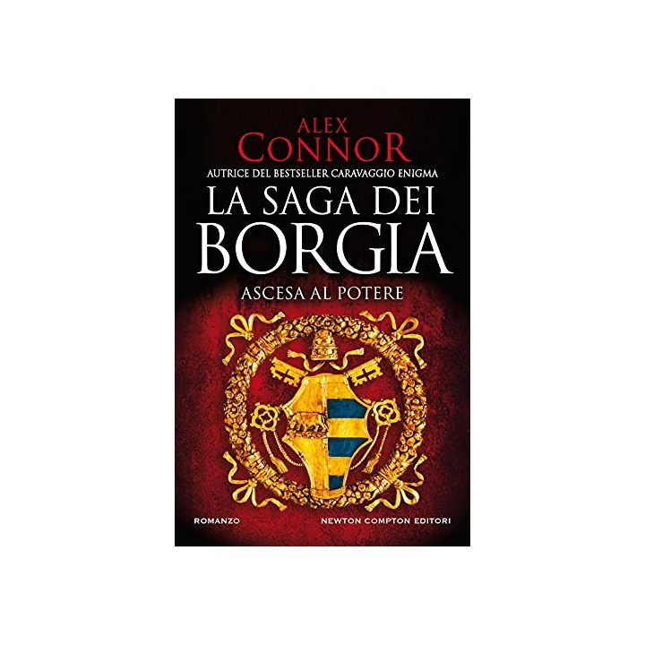 La Saga dei Borgia. Ascesa al potere
