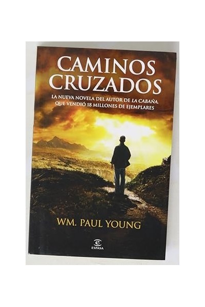 Caminos cruzados - William Paul Young