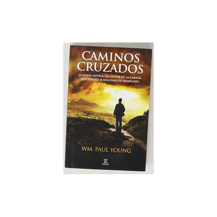 Caminos cruzados - William Paul Young