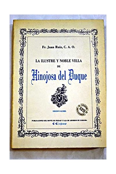 La ilustre y noble villa de Hinojosa del Duque