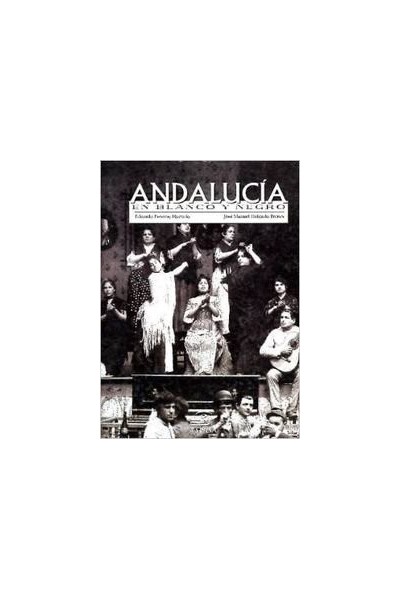 Andalucía en blanco y negro
