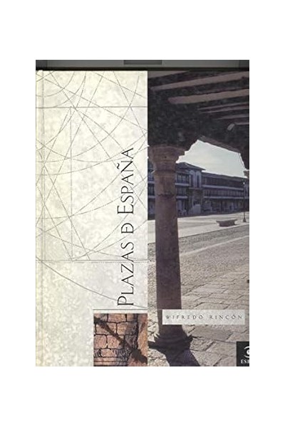 Plazas de España - Wifredo Rincón García.