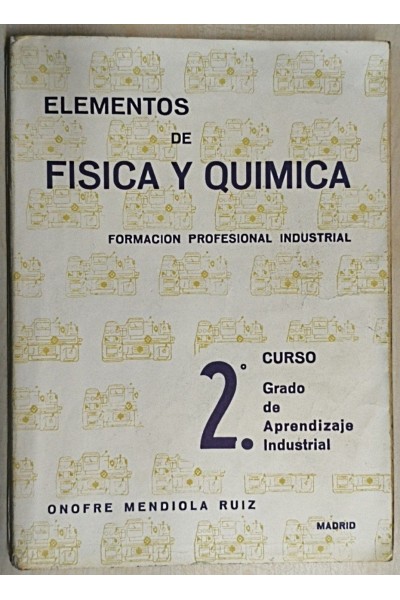 ELEMENTOS DE FISICA Y QUIMICA 2 CURSO. Grado de aprendizaje industrial.