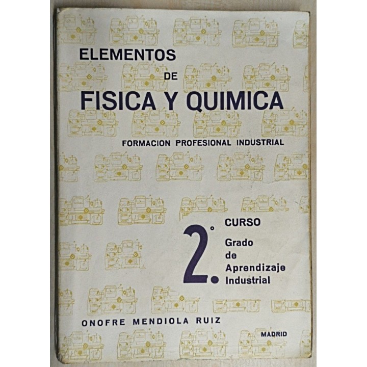ELEMENTOS DE FISICA Y QUIMICA 2 CURSO. Grado de aprendizaje industrial.