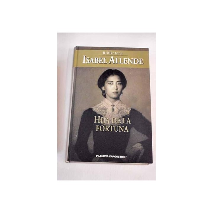 Hija de la fortuna - Libro 3 de 3 Familia del Valle