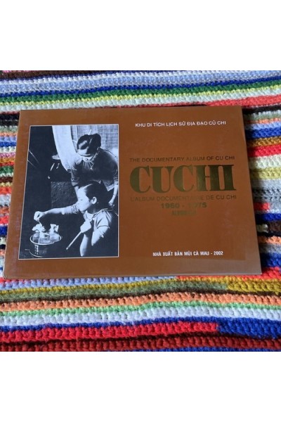 The Documentary Album of Cu Chi 1960-1975 Album 2
