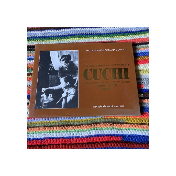 The Documentary Album of Cu Chi 1960-1975 Album 2