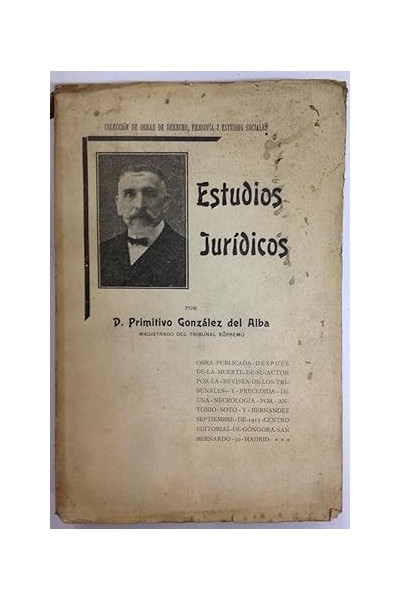 ESTUDIOS JURÍDICOS. Obras de Derecho, filosofia y estudios sociales