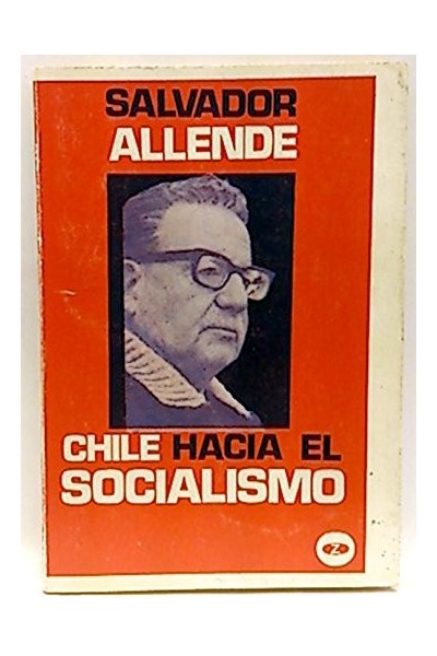 CHILE, HACIA EL SOCIALISMO