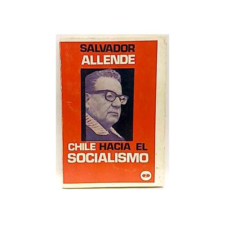 CHILE, HACIA EL SOCIALISMO