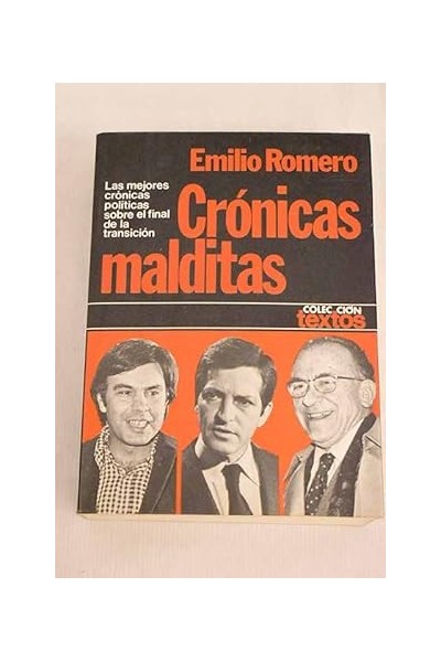Crónicas malditas - Emilio Romero