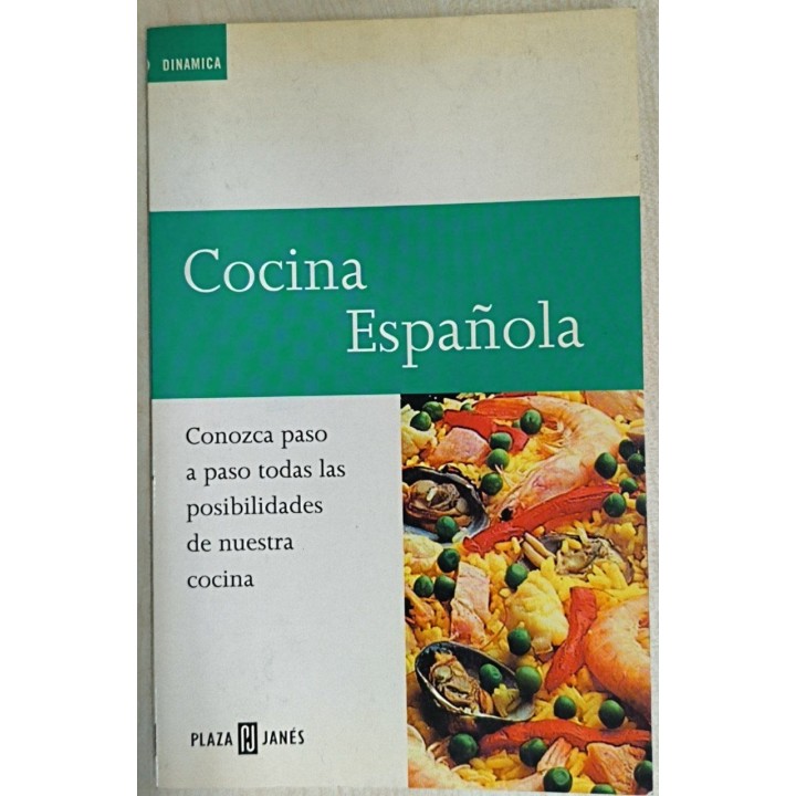Cocina Española. Conozca paso a paso todas las posibilidades de nuestra cocina
